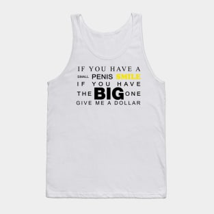 If You Have A... Tank Top